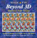 Magic Eye Beyond 3D: Improve Your Vision by Marc Grossman