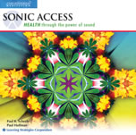 Sonic Access -- Health through the power of sound