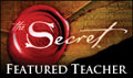 Featured Teacher of The Secret