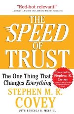 The Speed of Trust: The One Thing That Changes Everything by Stephen Covey