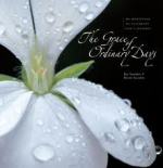 The Grace of Ordinary Days by Kay Saunders and Bernie Saunders 
